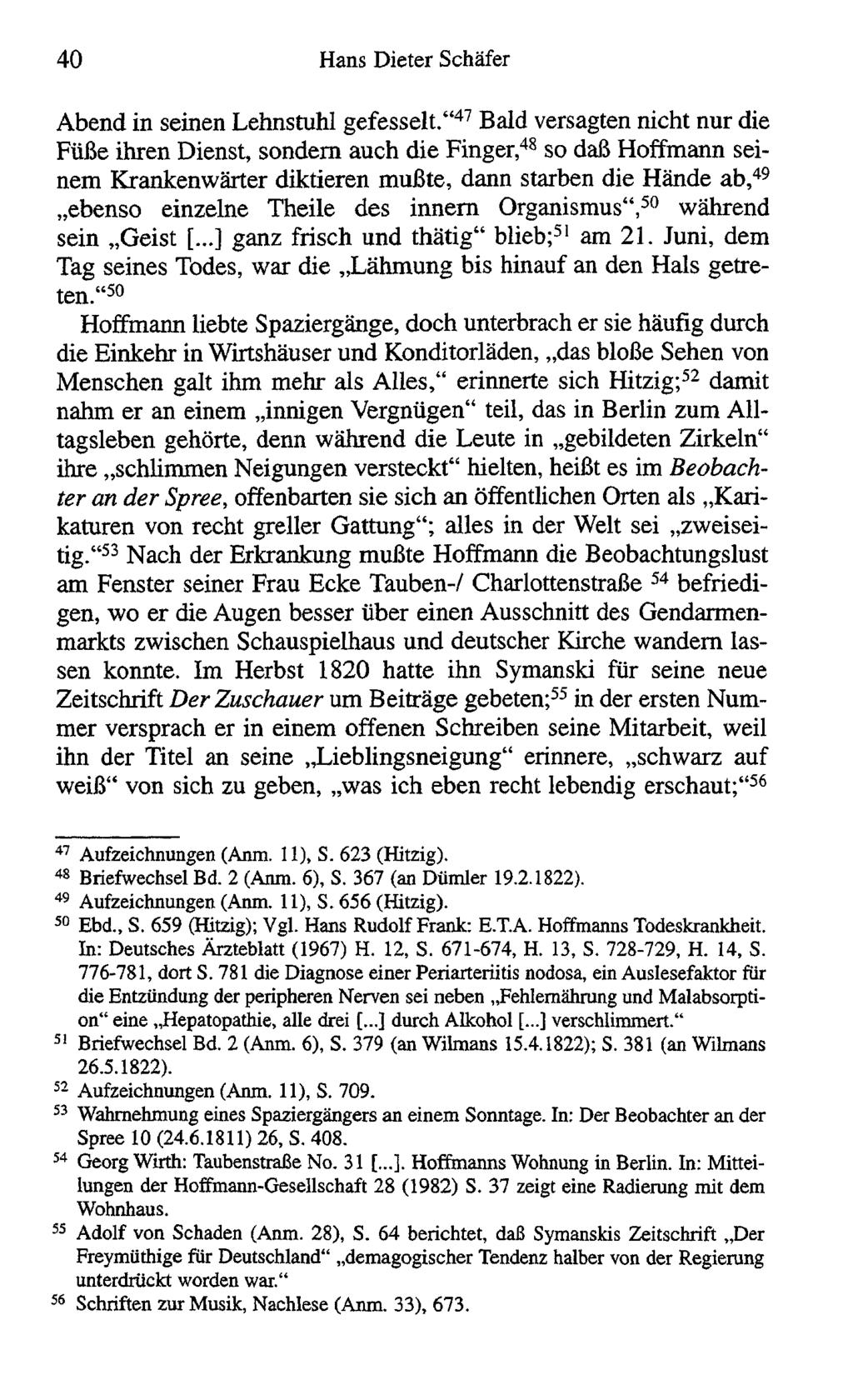 40 Hans Dieter Schäfer Abend in seinen Lehnstuhl gefesselt.