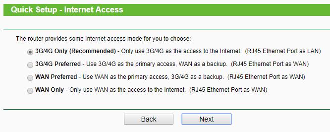 5. Die Seite Internet Access erscheint. Wählen Sie 3G/4G Only (Recommended) und klicken Sie auf Next.