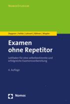 Zum Nachlesen Deppner / Feihle / Lehnert / Rusche / Wapler Examen ohne Repetitor Leitfaden für eine selbstbestimmte und erfolgreiche