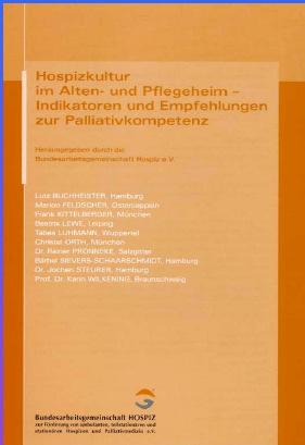 20 Indikatoren für Palliativkompetenz Das kleine Standardwerk: BAG Hospiz Oktober2005 und Feb.
