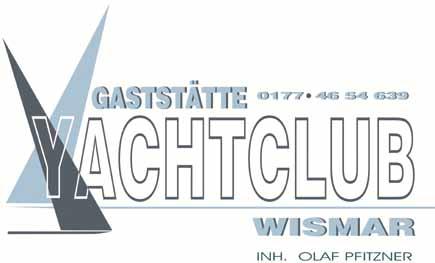 Zum Yachthafen 4 23968 Wismar (Vor Wendorf) Telefon: (03841) 636521 yachtclub61@t-online.