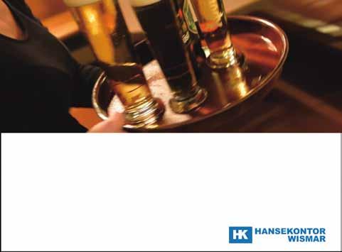 Hansekontor Wismar GmbH Schiffbauerdamm 16 23966 Wismar Tel. 03841 222 890 www.