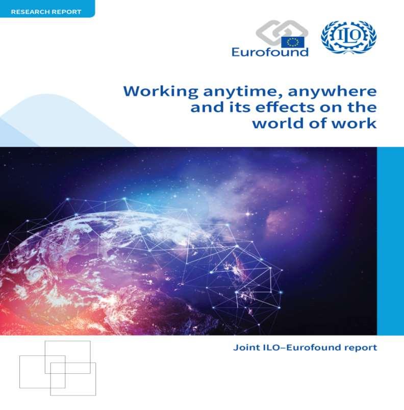 Telearbeit/IKT-gestützte mobile Arbeit (2017) Gemeinsamer Bericht mit der IAO: Auswirkungen auf Arbeitszeit, Vereinbarkeit von Beruf und Familie, und Gesundheit.