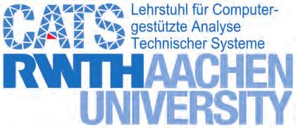 Lehrstuhl für computergestützte Analyse technischer Systeme Forschungsschwerpunkte Univ.-Prof. Marek Behr, Ph.D.