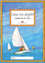 9,95 [D] / 10,30 [A] ISBN 987-3-667-10163-1 Lass uns segeln! Segelpraxis für Kids 4. Aufl.
