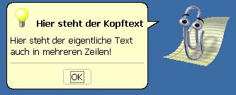 1 Einführung in VBA.BalloonType = msoballoontypebullets.icon = msoicontip.button = msobuttonsetok.heading = "Hier steht der Kopftext".