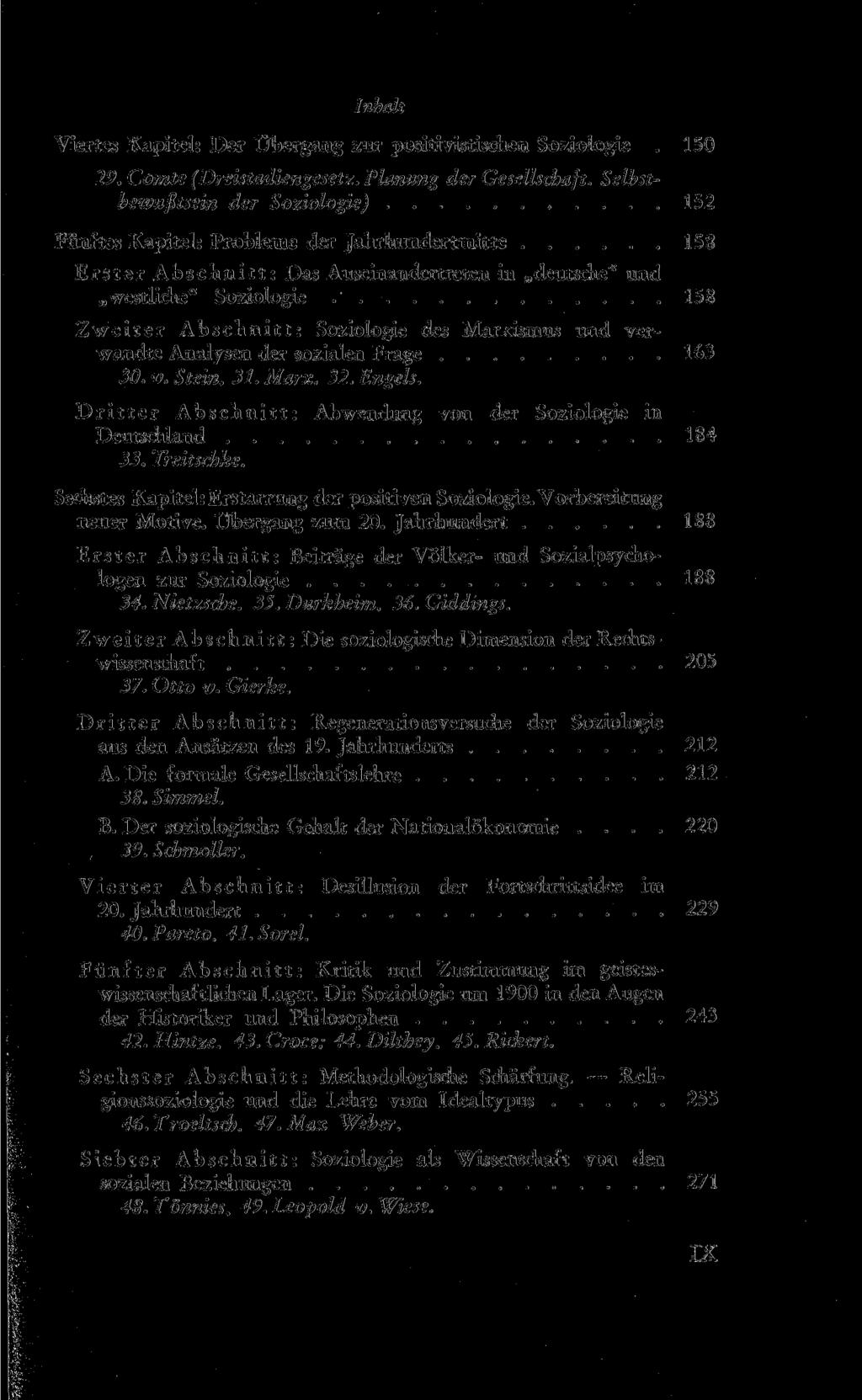 Viertes Kapitel: Der Übergang zur positivistischen Soziologie. 150 29. Comte (Dreistadiengesetz. Planung der Gesellschaft.
