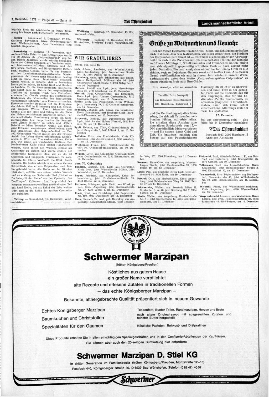 9, Dezember 1978 Folge 49 Seite 19 Landsmannschaftliche Arbeit Würfeln hielt die Landsleute in froher Stimmung bis lange nach Mitternacht beisammen. Passau Sonnabend, 9.