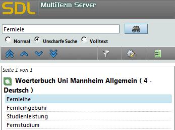 Die Unscharfe Suche Bei der Unscharfen Suche durchsucht das System alle Einträge und identifiziert auch Teilworte in den Haupteinträgen. Das System verzeiht in diesem Modus auch Rechtschreibfehler.