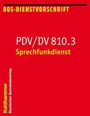 4. PDV/DV 810.3 PDV810/DV810.3 - Polizeidienstvorschrift810/Dienstvorschrift810.