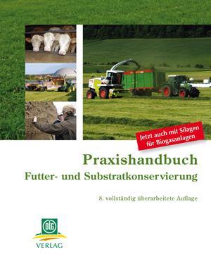 Praxishandbuch Futter- und Substratkonservierung 8.