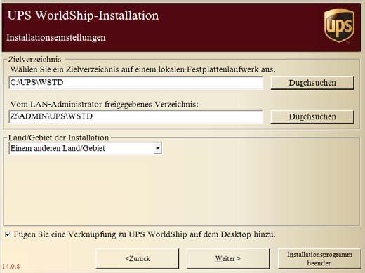 Wenn Sie von der WorldShip CD installieren, geben Sie das vom LAN Administrator freigegebene Verzeichnis ein oder klicken Sie auf Durchsuchen, um das Verzeichnis des Netzlaufwerks auszuwählen.
