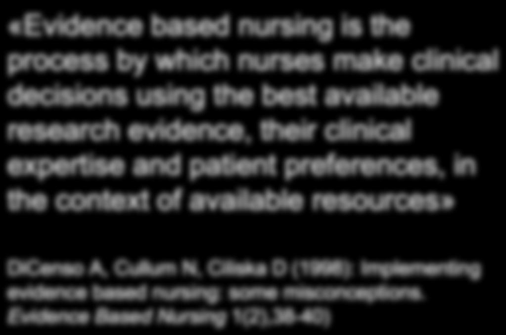available research evidence, their clinical expertise and patient