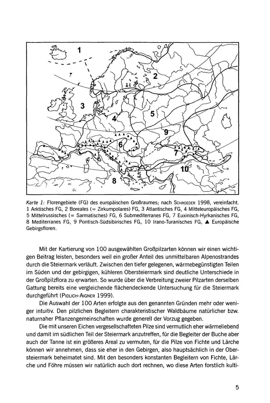 Karte 1: Florengebiete (FG) des europäischen Großraumes; nach SCHROEDER 1998, vereinfacht.