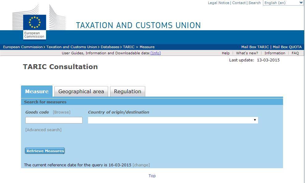 Warenbezeichnung / Codenummer/ The Combined Nomenclature http://ec.europa.eu/taxation_customs/dds2/taric/taric_consultation.jsp?