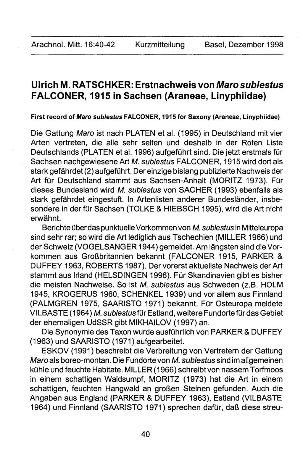 Arachnol. Mitt. 16:40-42 Kurzmitteilung Basel, Dezember 1998 Ulrich M.