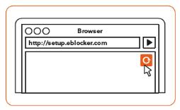 Starten Sie einen Internet-Browser und gehen Sie auf: http://setup.eblocker.com 3. Start Das eblocker Symbol erscheint oben rechts im Browserfenster.