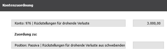 Beispiel: 'Rückstellungen für drohende Verluste aus schwebenden Geschäften' 4. Klicken Sie auf 'Zuordnen'. Der Dialog 'Kontenzuordnung' wird geöffnet. 5.