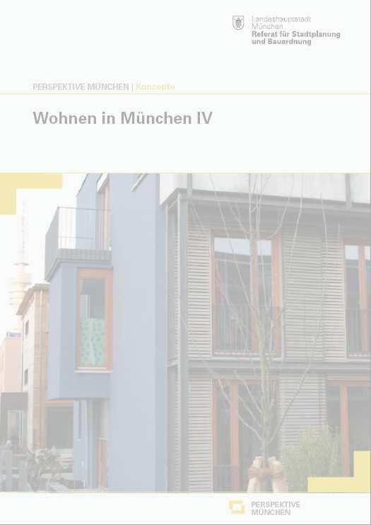 Das Programm und seine Teilprogramme 2001: Verabschiedung des Kommunalen Wohnbauprogramms als Teil des wohnungspolitischen Handlungsprogramms Wohnen in München, III durch Münchner Stadtrat 2006:
