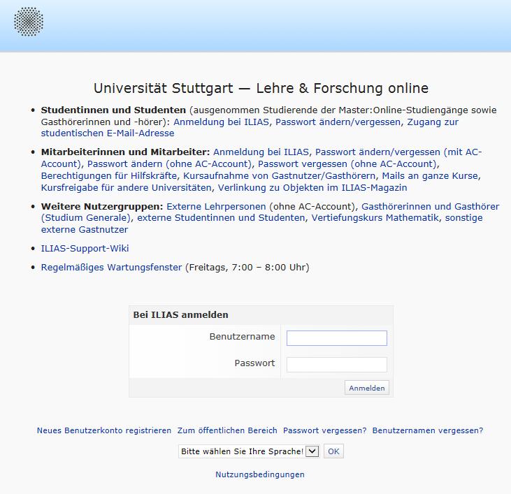 ILIAS für Neu-Stuttgarter Online Lehrplattform Adresse: https://ilias3.uni-stuttgart.