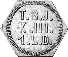 rot; 2,3 mm dick Vs.: Strichelkreis, T.B.J. K.III. 1.L.D. Rs.