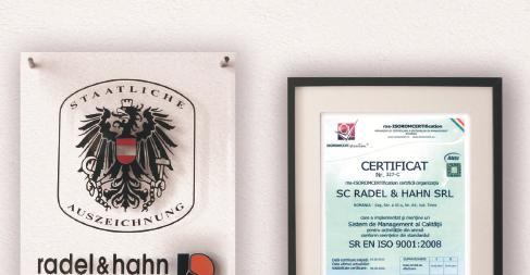 Certification ISO 9001 Die radel&hahn zrt erhielt die ISO 9001 Qualifikation bereits im Jahr 1998 im Gebiet der