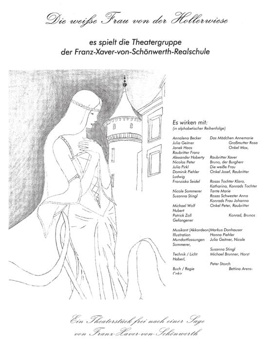 Die weiße Frau von der Hollerwiese Das Theaterstück basiert auf Erzählmotiven einer Sage von Franz Xaver von Schönwerth, deren Wirklichkeitskern die Tatsache ist, dass auf dem Mariahilfberg in Amberg