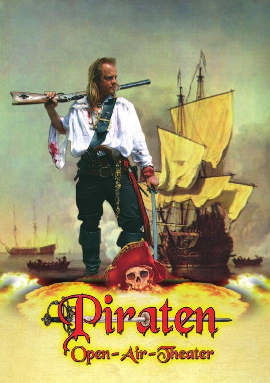 Piratenspektakels in Grevesmühlen gekommen. Für die nächste Piraten Open Air Saison vom 24. Juni bis 11.