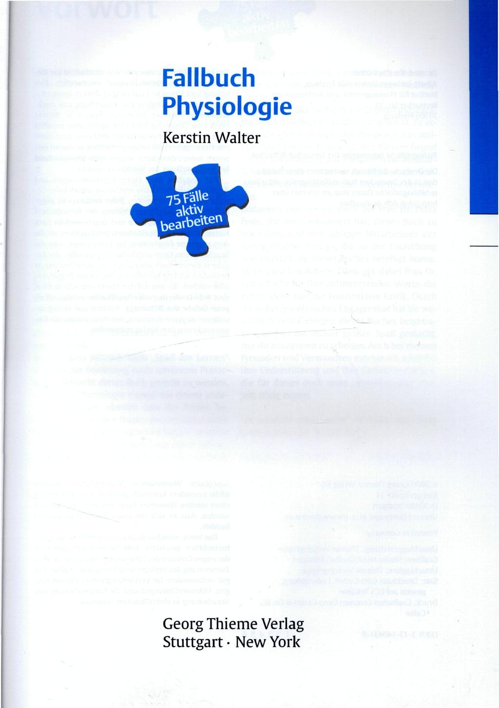 Fallbuch Physiologie Kerstin Walter 2008 AGI-Information Management Consultants May be used for personal