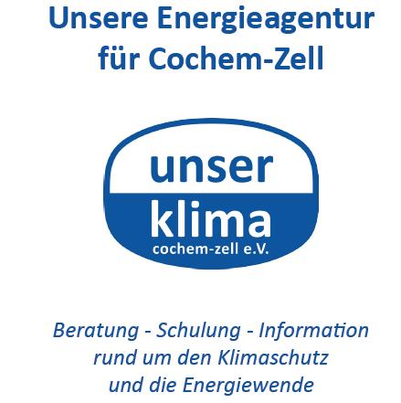 Die Klimaschutzstrategie des Landkreises Energieagentur unser-klima-cochem-zell