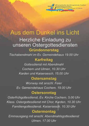 Ulmen - 28 - Ausgabe 12/2016 Die Teilnahme ist unabhängig von Religionszugehörigkeit oder Weltanschauung Freitag, 1. April 2016, 18.00 Uhr in Ulmen Ecke Meisericher Str./ Kelberger Str.