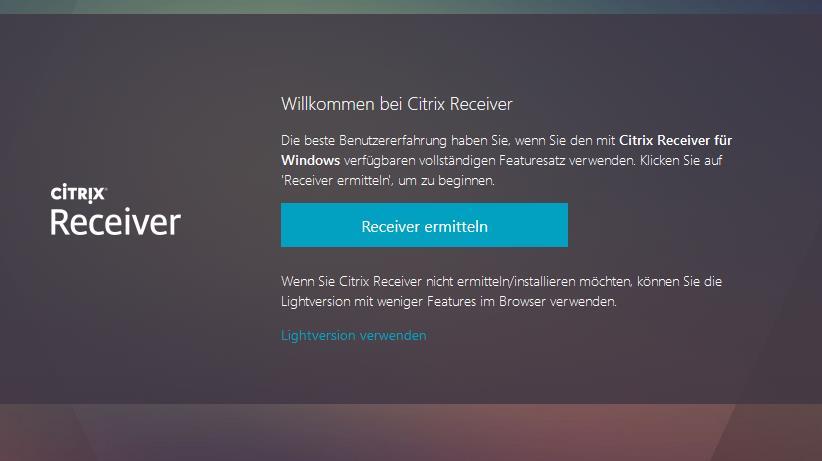 ausführen setzen, auf OK klicken) Client Auswahl Citrix Receiver oder HTML5