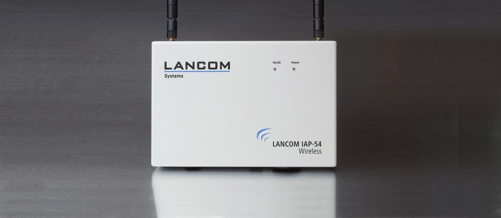 ... c o n n e c t i n g y o u r b u s i n e s s LANCOM IAP-54 Wireless Dual Band Access Point für Anwendungen in rauen Umgebungen Rugged Dual Band Access Point für 2,4 oder 5 GHz Frequenzbereich mit