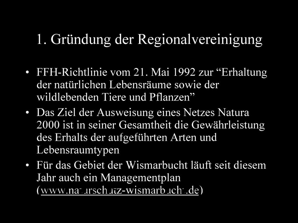 der Ausweisung eines Netzes Natura 2000 ist in seiner Gesamtheit die Gewährleistung des Erhalts der