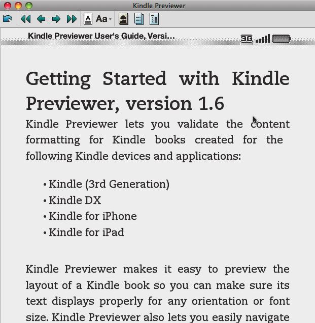 2.3 I E-Book-Editoren 2.3 E-Book-Editoren Kindle Previewer simuliert die Darstellung eines Kindle-Geräts auf dem Desktop- Computer.