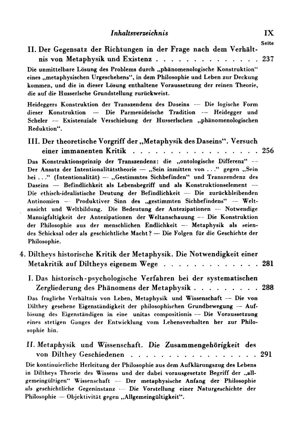 Inhaltsverzeichnis IX Seite II. Der Gegensatz der Richtungen in der Frage nach dem Verhaltnis von Metaphysik und Existenz.