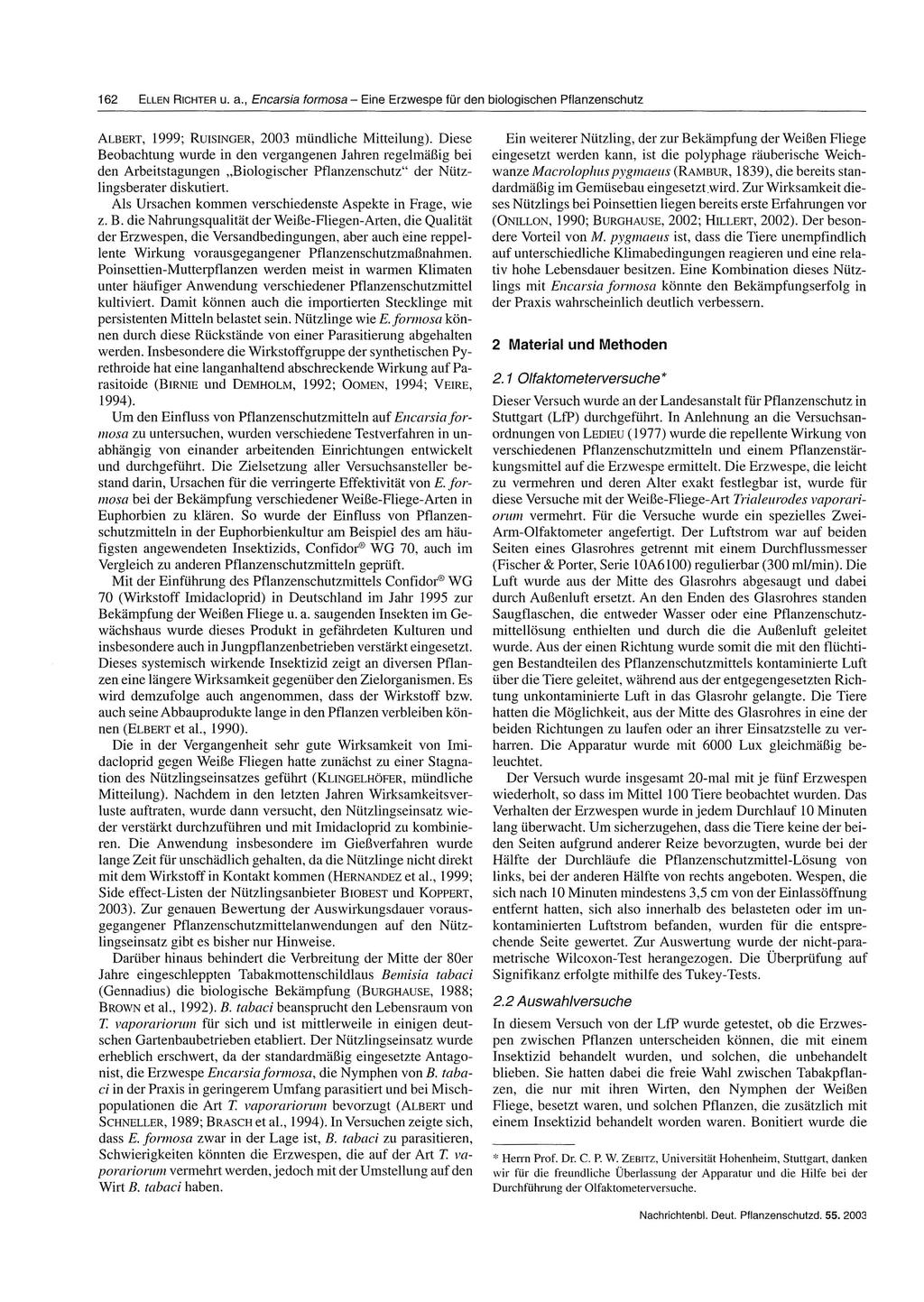 16 ELLEN RICHTER u. a., Encarsia formosa - Eine Erzwespe für den biologischen Pflanzenschutz ALBERT, 1999; RurSINGER, mündliche Mitteilung).