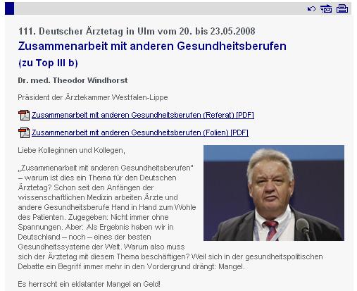 Aus der Rede von Herrn Dr. med. Theodor Windhorst (Ärztekammer Westfalen-Lippe) Deutscher Ärztetag, 20. - 23.5.