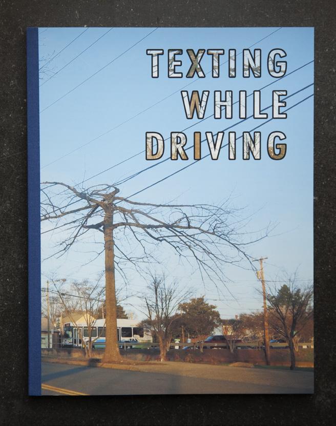 texting while driving Künstlerbuch, 2016, USA (Inkjet Drucke,
