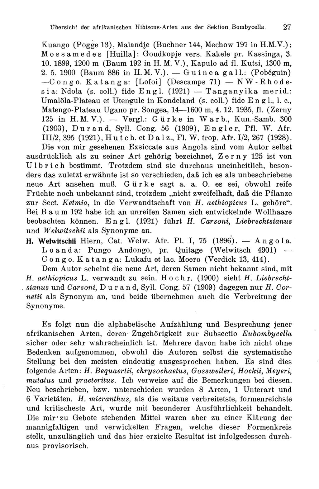 Übersicht der afrikanischen Hibiseus-Arten aus der Sektion Bombycella. 27 Kuango (Pogge 13), Malandje (Buchner 144, Mechow 197 in H.M.V.) ; Mossamedes [Huilla] : Goudkopje vers. Kakele pr.