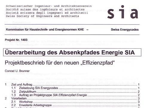 ..) Der SIA will seine Fachkompetenz im Bereich des energieeffizienten und ökologischen Bauens mit einem strategischen Informationsmittel SIA-