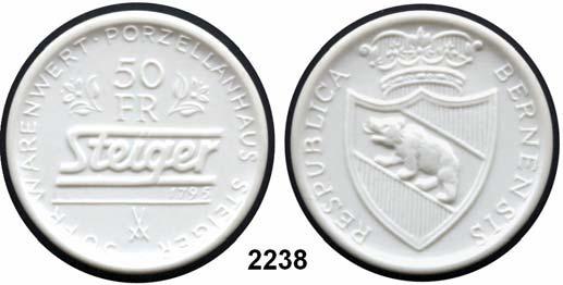 134 MEDAILLEN AUS PORZELLAN 2238 9110 Bern (Schweiz), Weiße Medaille 1990 (41 mm). Porzellanhaus Steiger - 50 FR WARENWERT. W. 9110.2....Prägefrisch 50,- 2239 7123 Bernau, Weiße Medaille 1982 (110 mm).