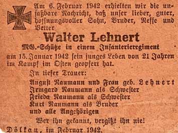 Walter Lehnert wurde am 1. Februar 1941 zum Wehrdienst in der Wehrmacht einberufen.
