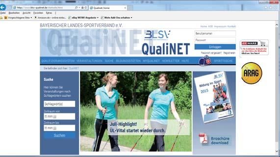 Buchungsmodalitäten Buchung Bitte buchen Sie online unter www.blsv-qualinet.de. Eine vorherige Registrierung ist erforderlich, sofern Sie noch nicht registriert sind.