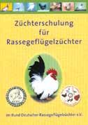 0,50 Züchterschulung für Rassegeflügelzüchter 130 Seiten, DIN A5 Nr. 311.2 St.