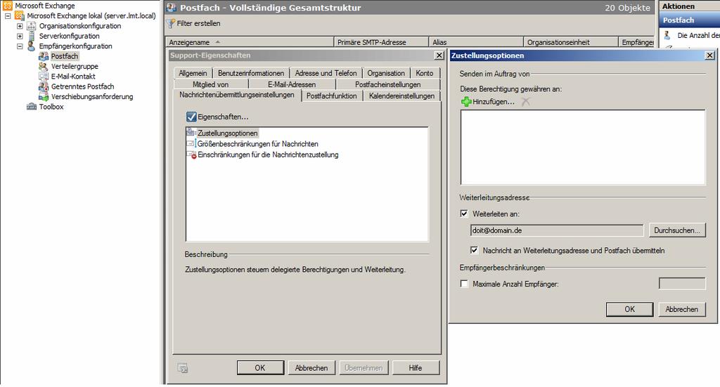 Exchange 2007 Siehe Exchange 2010 Exchange 2010 Über die Exchange-Verwaltungskonsole rufen Sie die Eigenschaften des Postfaches support auf und klicken unter dem Reiter