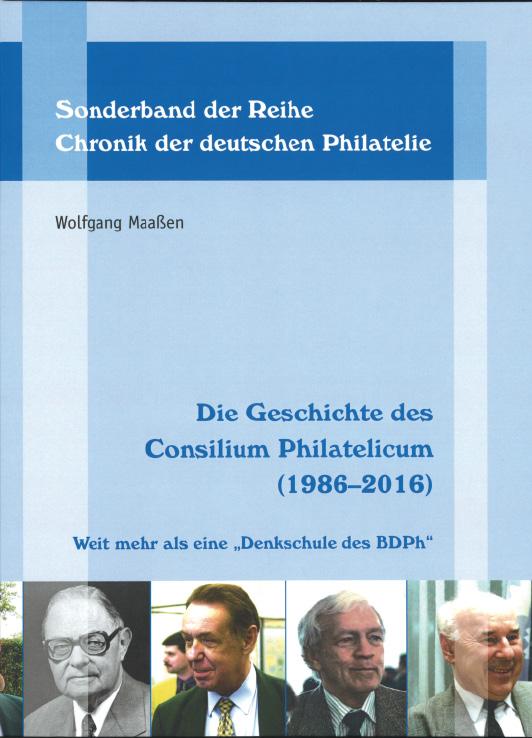 Die Geschichte des Consilium Philatelicum (1986 2016) Weit mehr als eine Denkschule für den BDPh Wolfgang Maassen Eine Vorbemerkung Bei der SÜDWEST 2013 in Heidelberg führte das Consilium