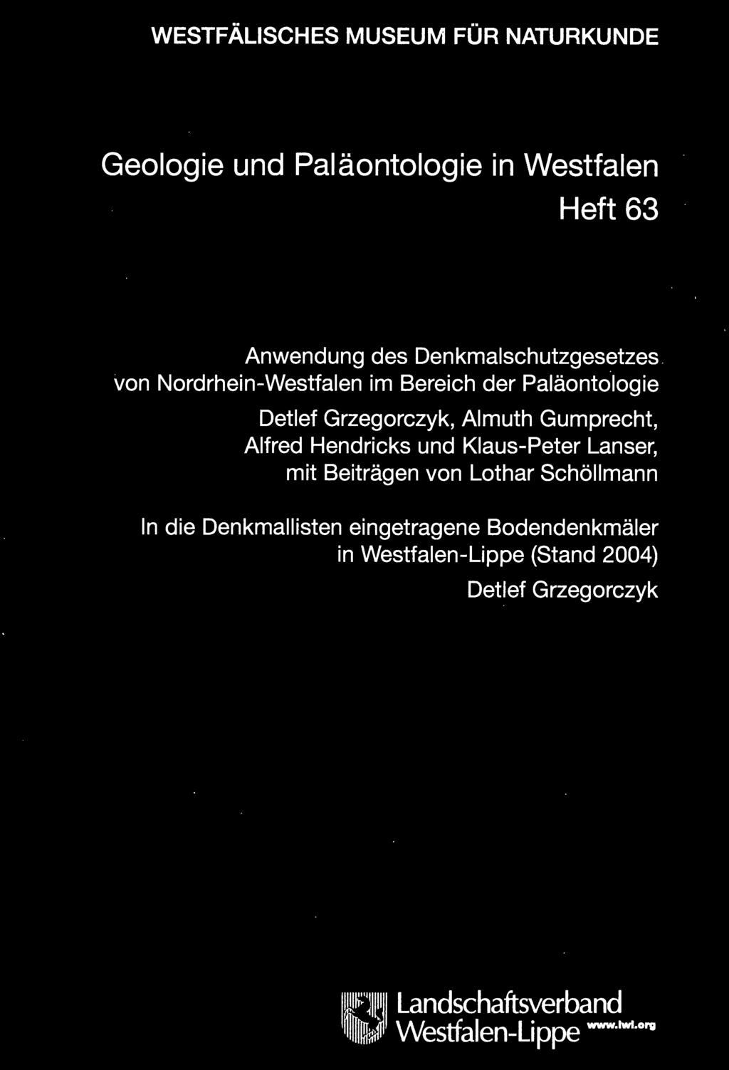 Gumprecht, Alfred Hendricks und Klaus-Peter Lanser, mit Beiträgen von Lothar Schöllmann In die Denkmallisten