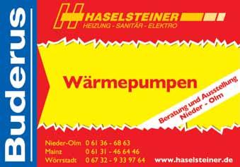 Donnerstag, den 23. Juli 2015 Anzeigenteil Seite 17 Nieder-Olm 0 61 36-68 63 Mainz 0 61 31-46 64 46 Wörrstadt 0 67 32-9 33 97 64 www.haselsteiner.