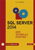 Leseprobe Klemens Konopasek SQL Server 2014 Der schnelle Einstieg ISBN (Buch): 978-3-446-43938-2 ISBN (E-Book): 978-3-446-44108-8